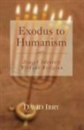 David Ibry - Exodus to Humanism