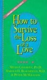 Harold H. Bloomfield, m bloomfield Colgrove, Melba Colgrove, Peter McWilliams - How to survive the loss of a love