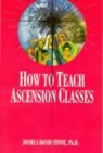 Joshua David Stone - How to Teach Ascension Classes