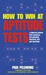 Paul Pelshenke - How to Win at Aptitude Tests