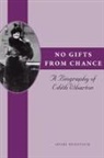 Shari Benstock - No Gifts From Chance
