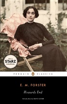 E Forster, E. M. Forster, E.M. Forster, Edward M. Forster, Edward Morgan Forster, D Lodge... - Howards End