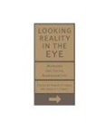 Gerald T. Conaty, Robert Janes, Gerald T. Conaty, Robert Janes, Robert R. Janes - Looking Reality in the Eye