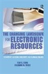 Yem S Fong, Yem S Ward Fong, Yem S. Fong, Yem S. (EDT)/ Ward Fong, Yem S. Ward Fong, Yem S. Fong... - Changing Landscape for Electronic Resources
