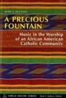 Mary E McGann, Mary E. Mcgann, Mary E./ Saliers McGann - A Precious Fountain