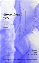 Karen Salyer Mcelmurray - Surrendered Child