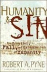 Robert Pyne, Charles R. Swindoll - Humanity and Sin