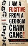 Robert Burns, Robert E Burns, Robert E. Burns - I Am a Fugitive From a Georgia Chain Gang!