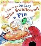 Alison Jackson, Judy Schachner, Byron Schachner, Judith Byron Schachner, Judy Schachner - I Know an Old Lady Who Swallowed a Pie