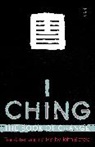 John Blofeld, John (John Blofeld) Blofeld, John E. Blofeld - I Ching: The Book of Change