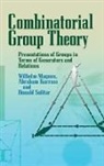 Et AL, Abraham Karrass, Wilhelm Magnus, Wilhelm Karrass Magnus, Wilhelm/ Karrass Magnus, Donald Solitar - Combinatorial Group Theory
