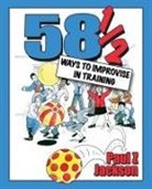 Paul Jackson, Paul Z Jackson, Paul Z. Jackson - 58 Ways to Improvise in Training
