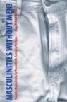 Jean Bobby Noble - Masculinities Without Men?