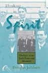 Douglas Jacobsen, Douglas G. Jacobsen, Jacobsen Douglas - Thinking in the Spirit