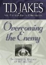T D Jakes, T. D Jakes, T. D. Jakes, T.D. Jakes, David Wilkerson - Overcoming the Enemy