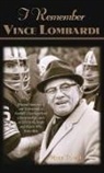 Mike Towle, Towle Mike - I Remember Vince Lombardi