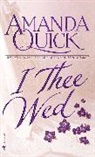 Amanda Quick - I Thee Wed