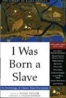 Collectif, Yuval Taylor, Yuval Taylor - I Was Born a Slave