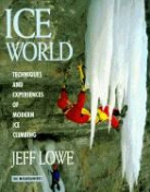 Jeff Lowe, Margaret A. Lowe, Ric Lowe - Ice World