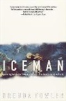Brenda Fowler, Fowler Brenda - Iceman.Uncovering the Life and Times of a Prehistoric Man Found in