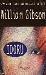 William Gibson - Idoru
