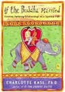 Charlotte Kasl, Charlotte Davis Kasl - If the Buddha Married : Creating Enduring Relationships on a