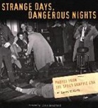 Larry Millett, John Sandford - Strange Days, Dangerous Nights: Photos from the Speed Graphic Era