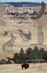 Paul A Johnsgard, Paul A. Johnsgard, Paul A Johnsgard, Paul A. Johnsgard - Lewis and Clark on the Great Plains