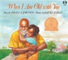 A. Johnson, Angela Johnson, David Soman - When I Am Old with You