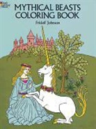 Coloring Books, Fridolf Johnson - Mythical Beasts Coloring Book