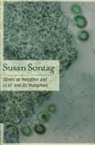 Sontag, Susan Sontag - Illness as Metaphor and Aids and