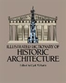 Cyril M. Harris, Hopkins Harris, Cyril M Harris, Cyril M. Harris - Illustrated Dictionary of Historic Architecture