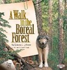 Rebecca L. Johnson, Phyllis V. Saroff - A Walk in the Boreal Forest