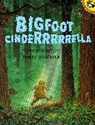 Tony Johnston, Tony/ Warhola Johnston, James Warhola, James Warhola - Bigfoot Cinderrrrrella