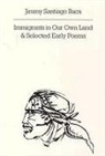 Jimmy Santiago Baca - Immigrants in Our Own Land and Selected Early Poems