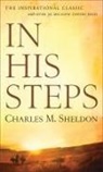 Charles M Sheldon, Charles M. Sheldon, Charles Monroe Sheldon - In His Steps