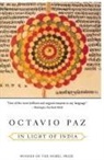 Octavio Paz, Octavo Paz - In Light of India