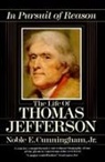 Noble E Cunningham, Noble E. Cunningham, Noble E. Jr Cunningham - In Pursuit of Reason