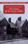 Dover Thrift Editions, Hawthorne, Nathaniel Hawthorne - The House of the Seven Gables