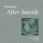 Lois A Bloom, Lois A. Bloom - Mourning After Suicide