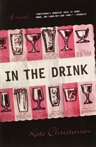 Christensen, Kate Christensen - In the drink