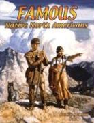 Molly Aloian, Bobbie Kalman - Famous Native North Americans