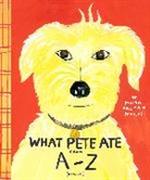 Maira Kalman, Kalman Maira - What Pete Ate from A-Z