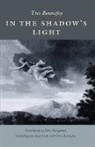 Yves Bonnefoy, Bonnefoy Yves, John (Translator) Naughton - In the Shadow's Light
