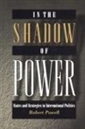 Robert Powell - In the Shadow of Power