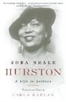 Zora Neale Hurston, Carla Kaplan, Carla Phd Kaplan, Carla Kaplan - Zora Neale Hurston