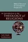 Veliâ€“matti Karkkainen, Veli-Matti Karkkainen, Veli–matti Karkkainen, Veli-Matti Kärkkäinen - An Introduction to the Theology of Religions
