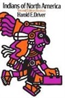 Driver, Harold E. Driver, Driver Harold E. - Indians of North America