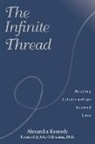 Collectif, Alexandra Kennedy - Infinite Thread