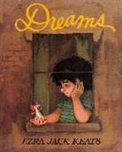 Ezra Jack Keats, Ezra Jack Keats, Joy Peskin - Dreams